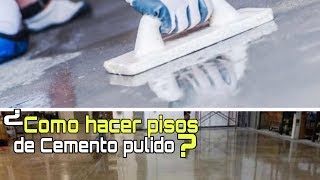 Como hacer pisos de cemento pulido  EN 5 MINUTOS [upl. by Lorou]