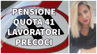 PENSIONE PRECOCI 2022  TUTTE LE NOVITA [upl. by Cochran]