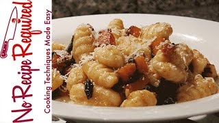 Gnocchi WIth Butternut Squash amp Brown Butter Sauce  NoRecipeRequiredcom [upl. by Alekram478]