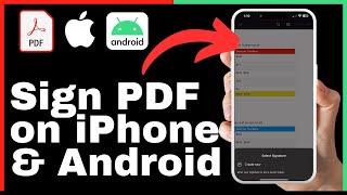 How to Sign PDF on iPhone amp Android [upl. by Jesus]