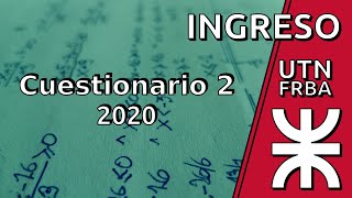 Ejercicio 9 Ingreso UTN FRBA cuestionario 2 Aula 17 Noviembre 2020 [upl. by Nnairak]