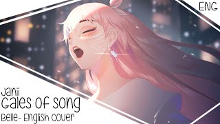 Janii Gales of Song English Cover from Belle Ryu To Sobakasu No Hime [upl. by Myca]