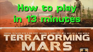 Learn to Play Terraforming Mars in 13 minutes [upl. by Kurys]