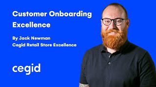 Onboarding success  Getting retailers started with Cegid Retail Store Excellence by Jack Newman [upl. by Richards388]