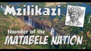 Mzilikazi Founder of the Matabele Nation [upl. by Armahs]