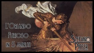 LOrlando Furioso di Ludovico Ariosto in cinque minuti [upl. by Ahsinned]