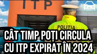 Cât timp poți circula cu ITP expirat în 2024 [upl. by Shalne]