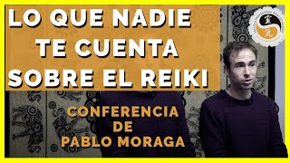 🎤SECRETOS y Beneficios del Reiki Conferencia de Pablo Moraga🌀 Cursos de Reiki Gratis [upl. by Elad]