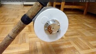 Homemade Centre Pin Fishing Reel  Version 2 [upl. by Fredric]