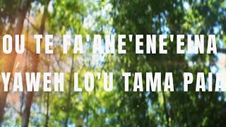 Misiluki Sua  Ou te faaneeneeina Yaweh lou Tama Official Music Video [upl. by Zetnwahs147]