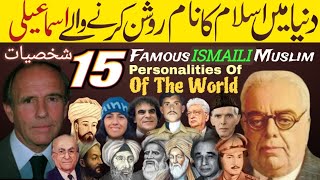 15 Famous Ismaili Muslim Personalities Of The World Nizaritv786 [upl. by Julieta820]