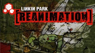 Linkin Park REANIMATION  Full Album [upl. by Ernestine]