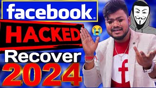 How To Recover Hacked Facebook 2024  Facebook Id Hack Ho Gaya Kaise Theek Karen 2024 [upl. by Lonergan]