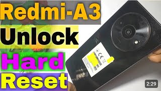 How to Hard Reset Redmi A3  Forgotten PasswordFactory Reset [upl. by Ozneral528]