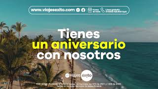 Tienes un aniversario con Viajes Éxito ¡Celebremos viajando ✈ [upl. by Sokairyk]