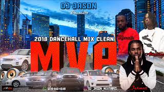 DANCEHALL MIX CLEAN SEPT 2018MAVADO ALKALINEJAHMIELGULLYVENDETTAMVPDJ JASON 8764484549 [upl. by Moorefield]