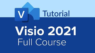 Visio 2021 Full Course Tutorial [upl. by Ebeneser]