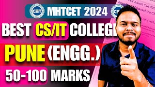 MHT CET 2024  BEST CSIT COLLEGE IN PUNE🔥🔥 50100 MARKS  OFFICIAL कम मार्क्स पे अच्छा कॉलेज🔥🔥 [upl. by Aelsel405]