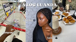 Luanda living diaries compras night out life lately🌚 [upl. by Stets]