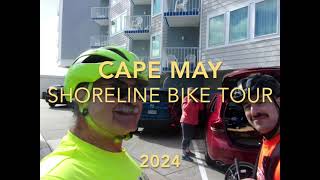 Cape May Shoreline Bike Tour 2024 [upl. by Lliw]