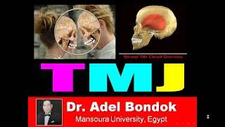 Temporomandibular Joint Dr Adel Bondok [upl. by Yeleek]