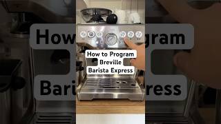 How to program Breville Barista Express 40 seconds guide [upl. by Urbanus]