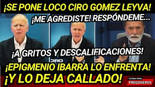 ¡SE PONE LOCO CIRO A GRITOS RECLAMA A EPIGMENIO ME AGREDISTE NO ME ESCONDO LO DEJA CALLADO [upl. by Rhodie]