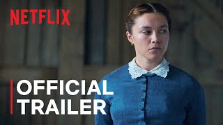 The Wonder  Official Trailer  Netflix [upl. by Sallie]