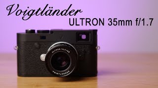 First Impressions of the Voigtlander ULTRON 35mm f17  Leica M10P  4K [upl. by Kilah]