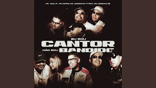 Eu sou Cantor Não Sou Bandido feat MC Joãozinho VT [upl. by Adelaida]