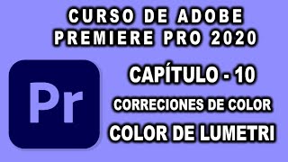 Curso de edición de video  Adobe Premiere Pro 2020  🎬  Capítulo 10  Correcciones de Color [upl. by Marlie188]