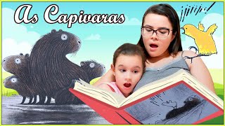 Hora da Leitura  História As Capivaras [upl. by Rodmann]