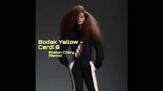 Bodak Yellow  Cardi B  Boston Chery AfroBeat Remix [upl. by Putnem]