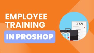 Training 101 ORGANIZE and MANAGE Employees in ProShop [upl. by Ylicic612]