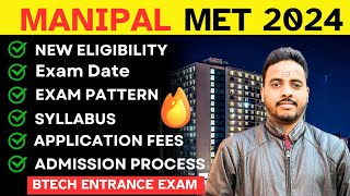 MIT MANIPAL MET 2024 Complete Details🔥 New Exam Pattern  Eligibility MAHE Admission Process 2024 [upl. by Ambert]