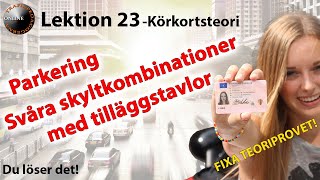 Körkortsteori –Svåra parkeringsskyltar 818 Avgift osv Lektion 23 av 65 [upl. by Burkle383]