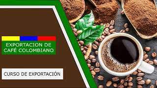 Curso de Exportación de Café en Pequeñas Cantidades [upl. by Sedrul]