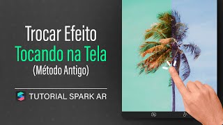 Vários filtros em um tocando na tela  Spark Ar [upl. by Yeldah132]