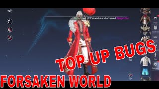 Forsaken World  Top up BUGS  REASON WHY OTHER INCREASED SO MUCH [upl. by Anrak]