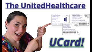 The UnitedHealthcare UCard [upl. by Aikenat955]