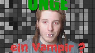 Ungespielt ein Vampir  Akte Youtube [upl. by Eitirahc]