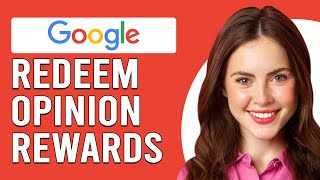 How To Redeem Google Opinion Rewards How Can I Redeem Google Opinion Rewards Balance [upl. by Rolyak741]