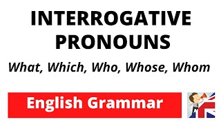 Interrogative Pronouns – Who  Whom  What  Which  Whose  English Grammar [upl. by Licha885]