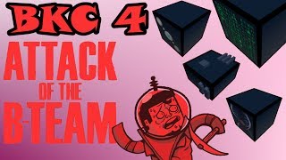 Becoming Immortal with Advanced Genetics  BKC Attack of the BTeam  Episode 4 [upl. by Yaya]