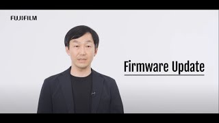 Fujifilm latest firmware update all you need to know [upl. by Jat]