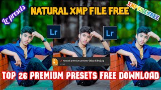 Lr natural premium presets free download 💥 Top 26 premium presets free XMP file free download 😱 [upl. by Grogan]