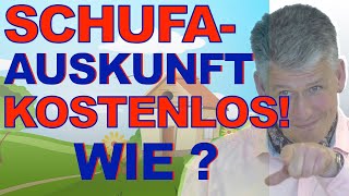 SCHUFA AUSKUNFT kostenlos SCHUFA SCORE [upl. by Traweek]