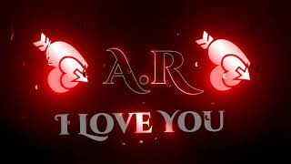 🥀A R Name Love Status । 🥀A R Love Status। 🥀A R Letter Whatsapp Status। 🥀a r name status [upl. by Deden]