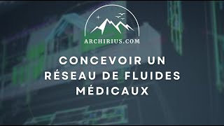 Concevoir un réseau de fluides médicaux [upl. by Yeneffit]