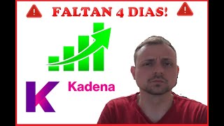 FALTAN 4 DIAS para que KADENA EXPLOTE [upl. by Nathalia]